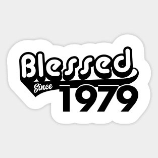 Blessed Since 1979 Birthday Gift Vintage 1979 Birthday Sticker